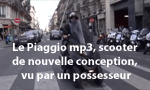 Le Piaggio mp3, scooter de nouvelle conception, vu par un possesseur